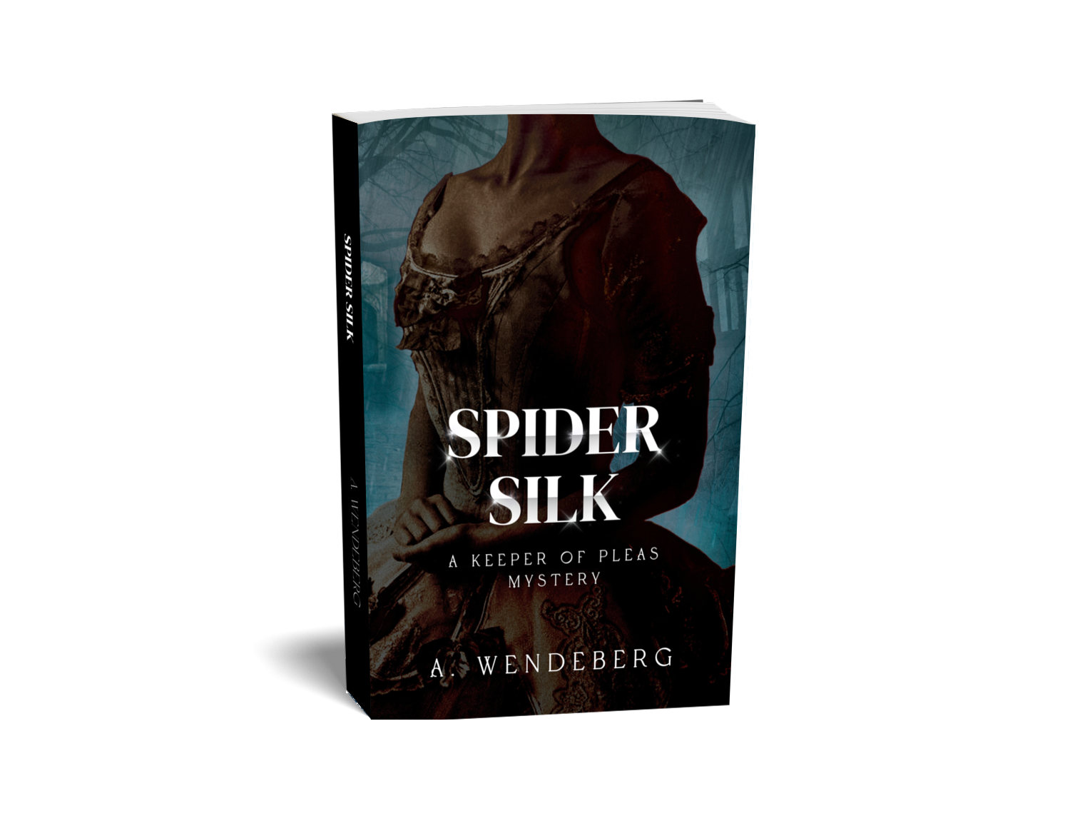 Spider Silk - Keeper of Pleas Mysteries, book 2