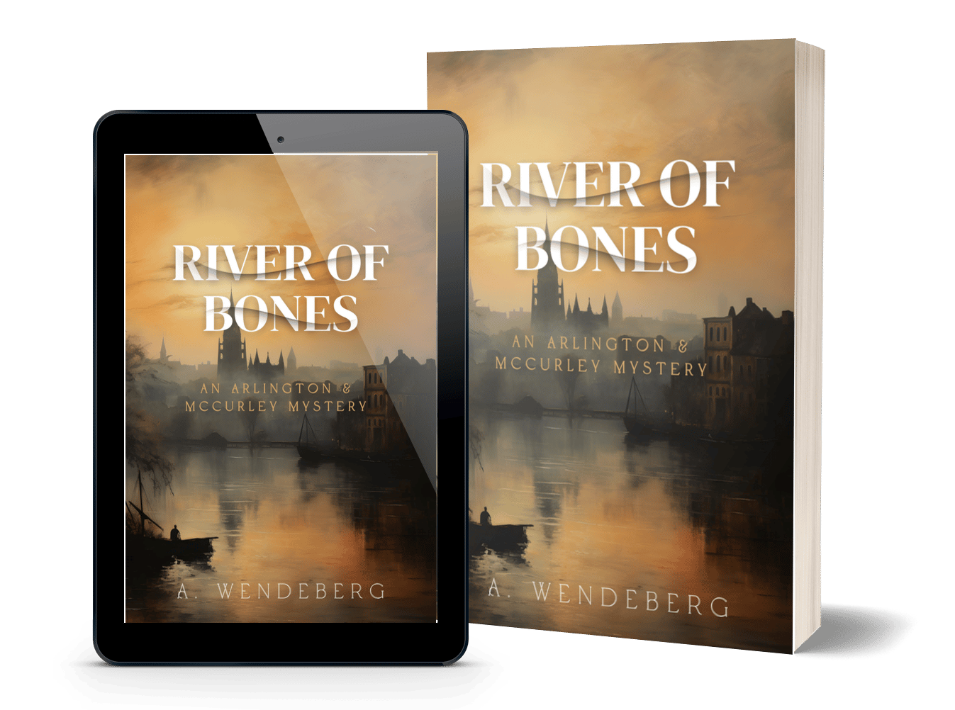 River of Bones - Arlington & McCurley Mysteries, book 2