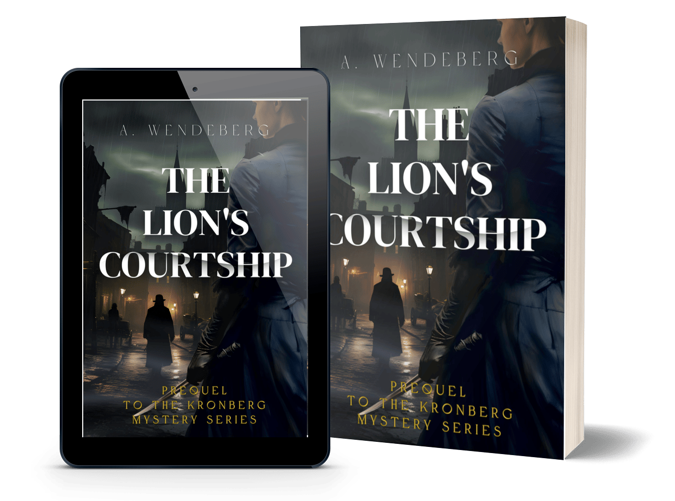 The Lion's Courtship - Anna Kronberg & Sherlock Holmes Mysteries, prequel