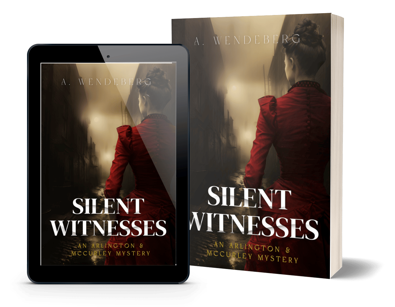 Silent Witnesses - Arlington & McCurley Mysteries, book 1