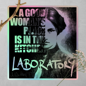 Holographic sticker "A Good Woman's Place is in the Kitchen"